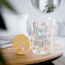 Load image into Gallery viewer, Teach, Love, Inspire Sipper Glass, 16oz
