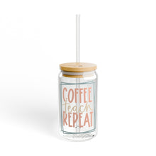 Load image into Gallery viewer, Coffee, Teach, Repeat Sipper Glass, 16oz Printify
